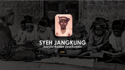 Syeh Jangkung (Sayyid Raden Syarifuddin) Profil Singkat