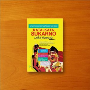 Buku Kata Kata Sukarno untuk Indonesia
