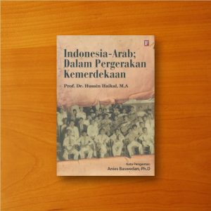 Indonesia Arab Dalam Pergerakan Kemerdekaan