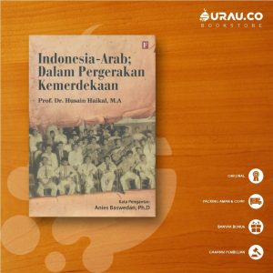 Buku Indonesia Arab Dalam Pergerakan Kemerdekaan