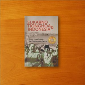 Sukarno Tionghoa dan Indonesia