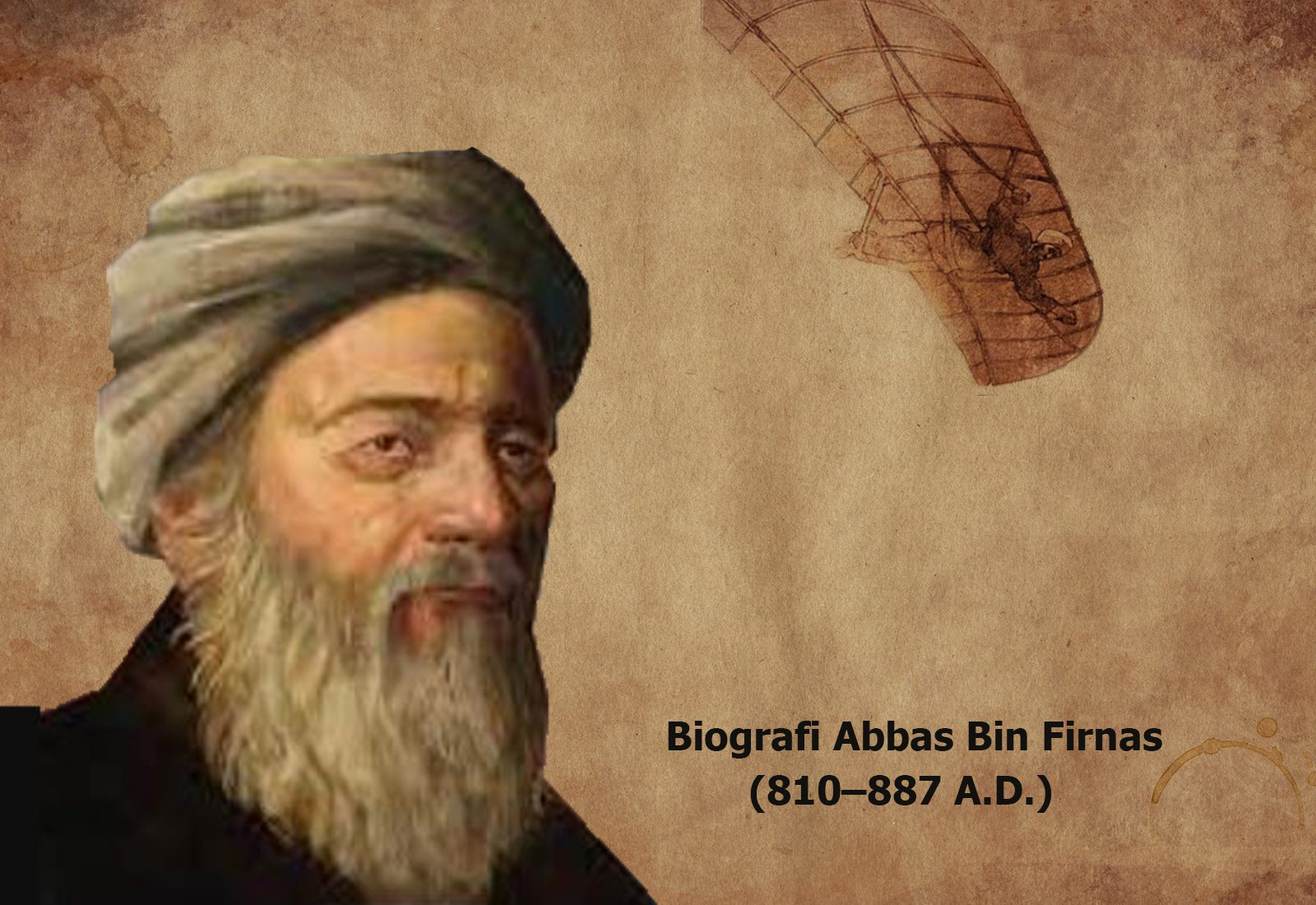 Biografi Abbas Bin Firnas (810–887 A.D), Seorang Muslim Pertama Penemu Teknologi Pesawat Terbang