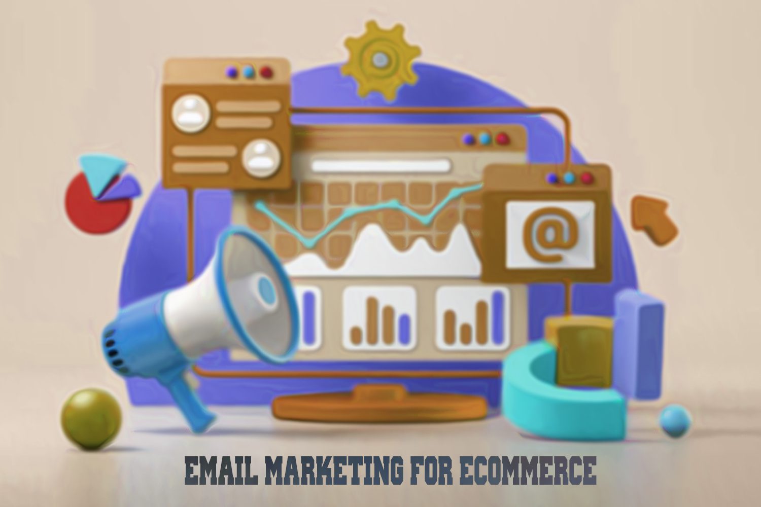 Understand Email Marketing for Ecommerce & 4 Tips to Get Started